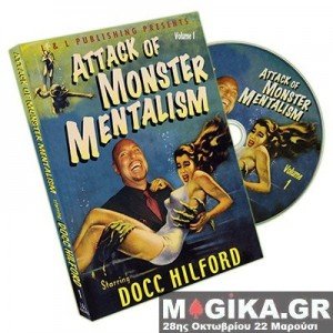 Attack Of Monster Mentalism - Volume 1 by Docc Hilford