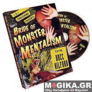 Bride Of Monster Mentalism - Volume 3 by Docc Hilford