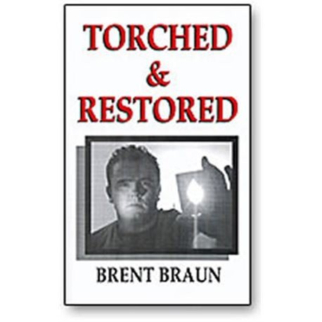 Torched & Restored Booklet by Brent Braun