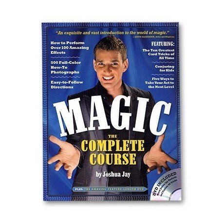 MAGIC- THE COMPLETE COURSE (WITH DVD) BY JOSHUA JAY